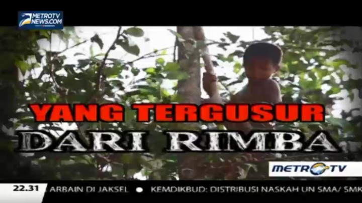 Yang Tergusur dari Rimba (1)