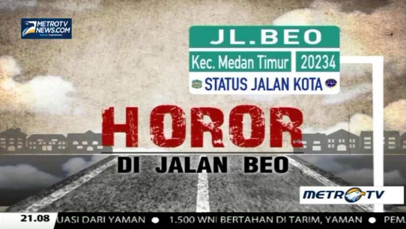 Horor di Jalan Beo, Medan (1)