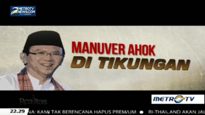 Manuver Ahok di Tikungan (1)