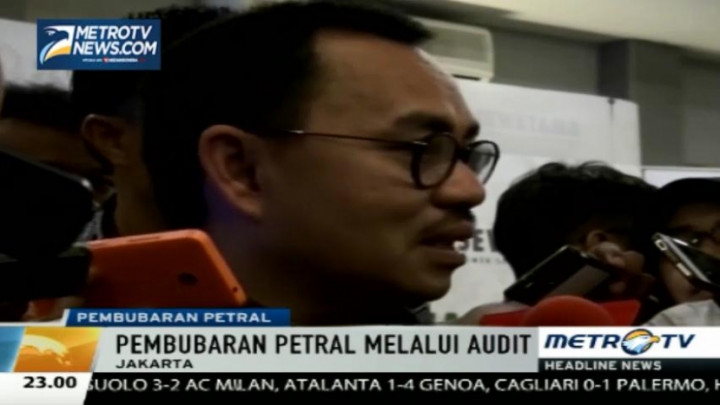 Tengah Diaudit, Pembubaran Petral Ditargetkan Rampung Satu Tahun 