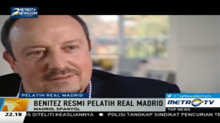  Rafael Benitez Resmi Jadi Pelatih Real Madrid