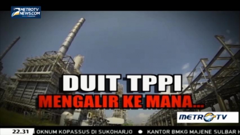 Duit TPPI Mengalir Kemana ? (1)