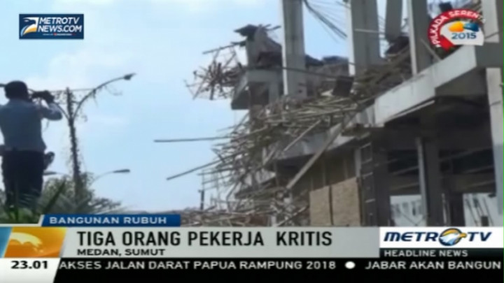 Bangunan Roboh di Medan, Tiga Pekerja Kritis 