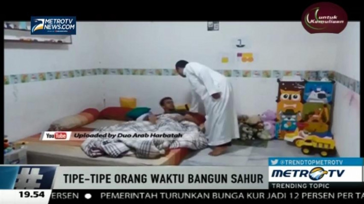 Kebiasaan Orang Bangun Sahur, Tipe yang Manakah Anda? 
