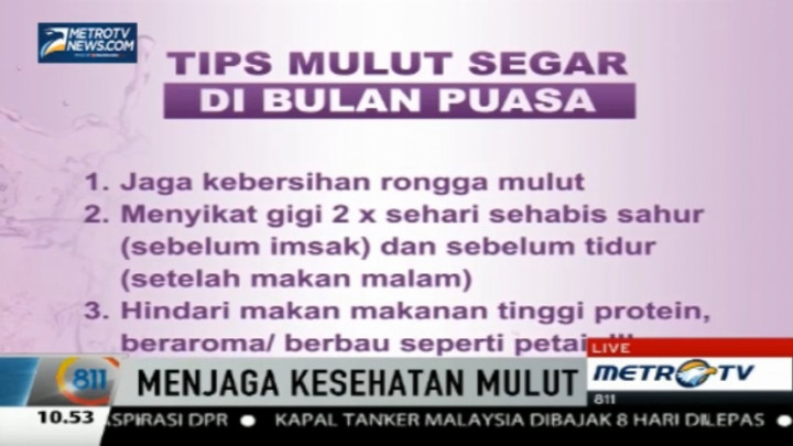 Tips Menjaga Kesegaran Mulut Saat Berpuasa 