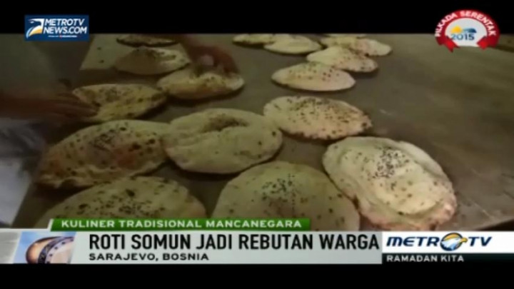 Roti Somun, Santapan Khas Warga Bosnia saat Berbuka Puasa