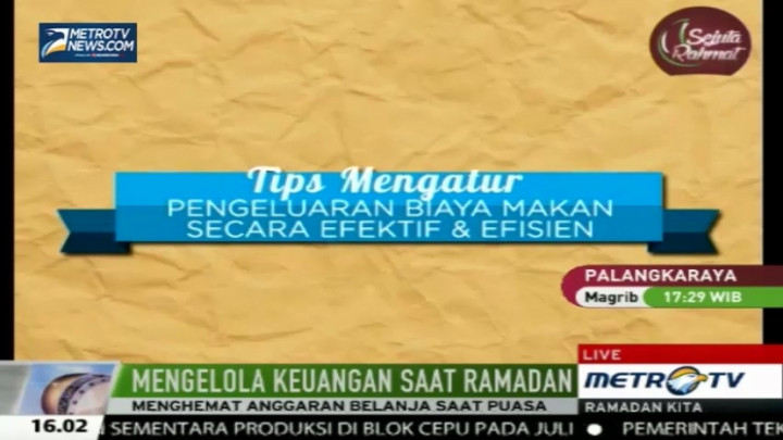 Tips Mengatur Pengeluaran Biaya Makan Saat Ramadan 