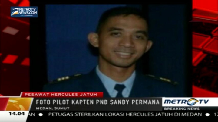 Ini Pilot Hercules TNI yang Jatuh di Medan