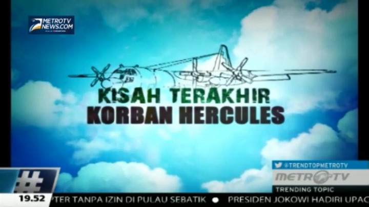 Inilah Momen Terakhir Korban Hercules