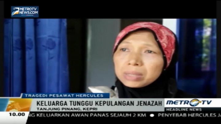 Keluarga Korban Hercules di Tanjung Pinang Tunggu Kepulangan Jenazah