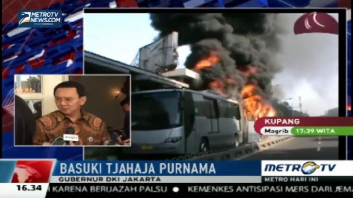 TransJakarta Terbakar Lagi, Ahok akan Beri Sanksi Operator Bermasalah