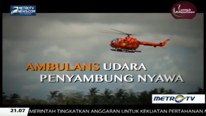 1000 Meter: Ambulans Udara Penyambung Nyawa (1)