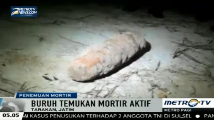 Sebuah Mortir Aktif Ditemukan Buruh Bangunan