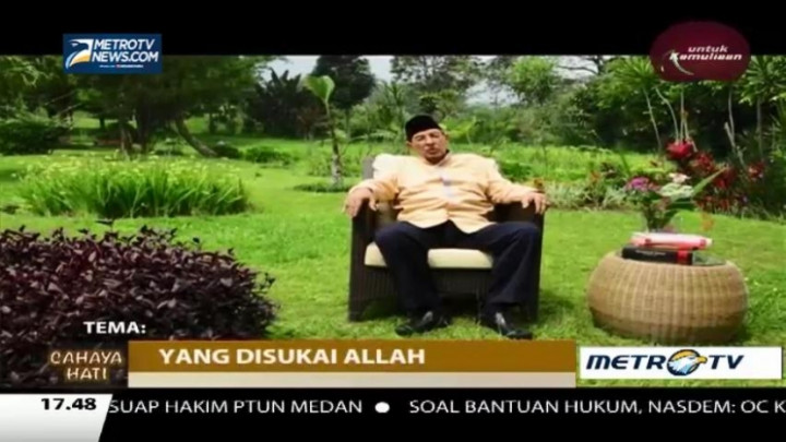 Kultum Cahaya Hati: Yang Disukai Allah