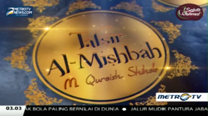 Tafsir Al Mishbah - QS. Al-Furqan: 63-69 (1) 