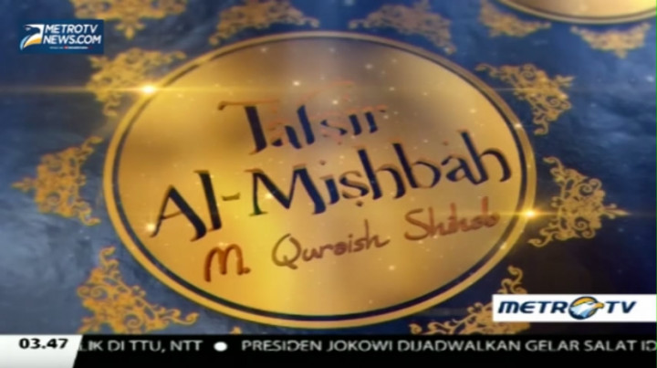 Tafsir Al Mishbah - QS. Al-Furqan: 63-69 (5)