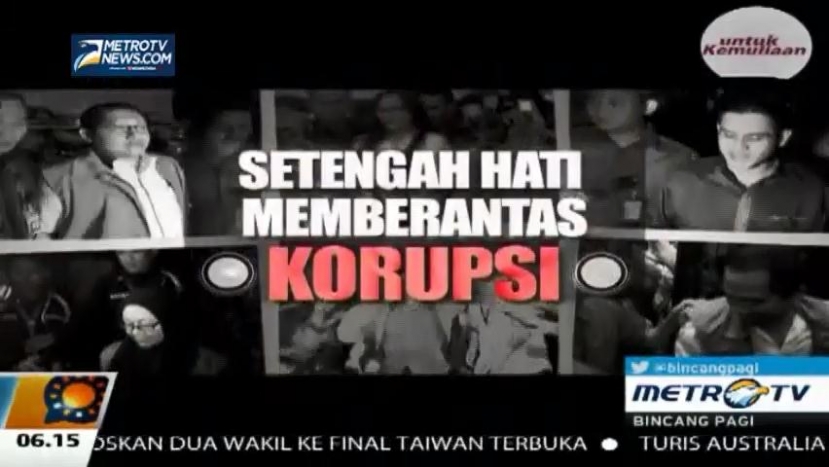 Setengah Hati Memberantas Korupsi (1)