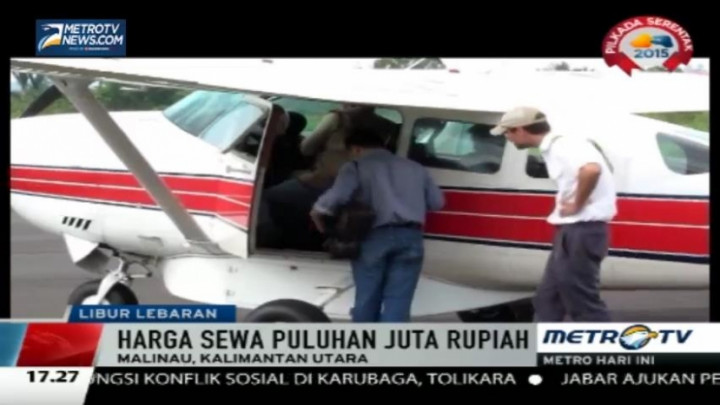 Demi Bisa Mudik, Warga Perbatasan Rela Sewa Pesawat