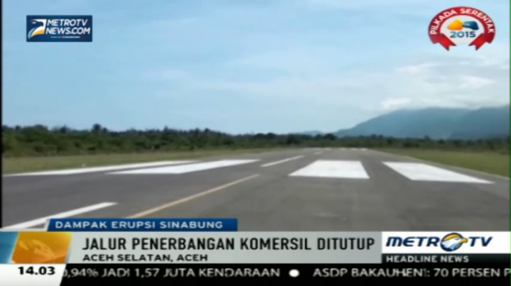  Sinabung Erupsi, Bandara Teuku Cut Ali Ditutup Sementara