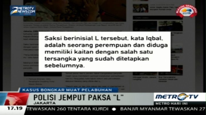 Polisi Jemput Paksa Wanita Saksi Kunci Kasus <i>Dwelling Time</i>  