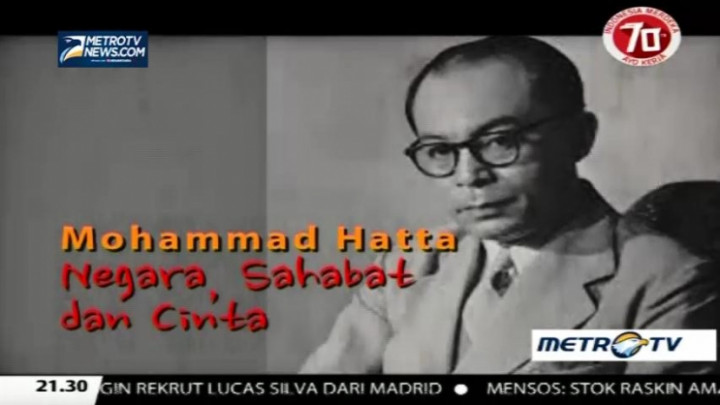 Mohammad Hatta, Negara, Sahabat dan Cinta