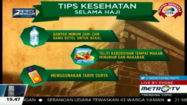 Tips Menjaga Kesehatan Selama Beribadah Haji