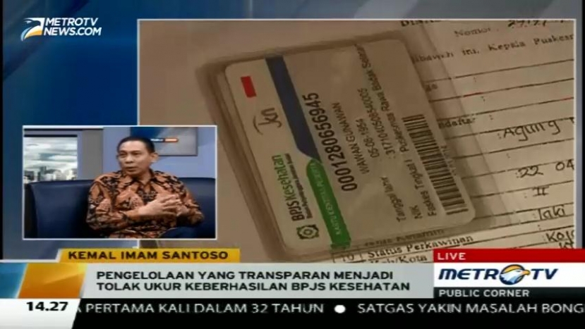Pengelolaan yang Transparan Jadi Tolak Ukur Keberhasilan BPJS  