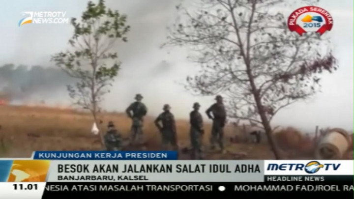 Kunjungi Kalsel, Jokowi Rayakan Idul Adha dan Tinjau Kebakaran Hutan