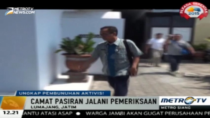Camat Pasirian Diperiksa Terkait Tambang Ilegal Lumajang