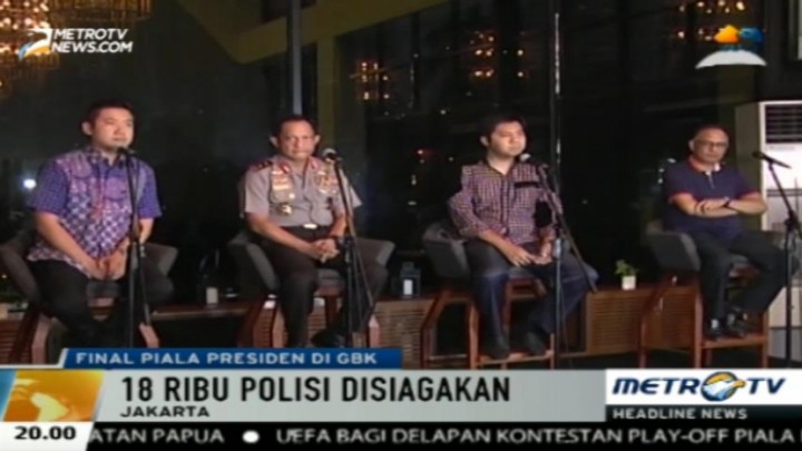 18 Ribu Personel Disiagakan Cegah Kericuhan Final Piala Presiden di GBK