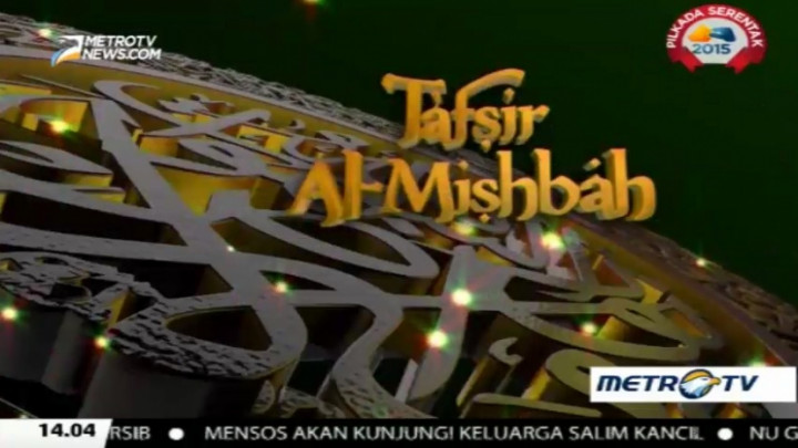 Tafsir Al Misbah Spesial: Revolusi Mental (1)