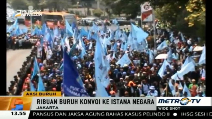 Ribuan Buruh Konvoi ke Istana Merdeka