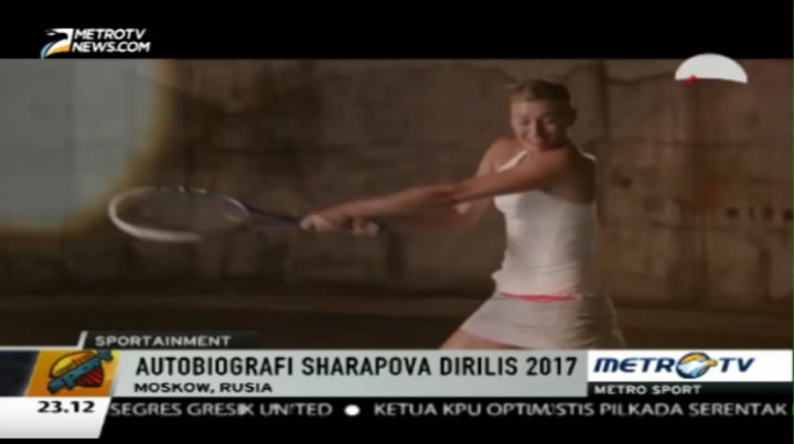  Autobiografi Maria Sharapova akan Dirilis 2017