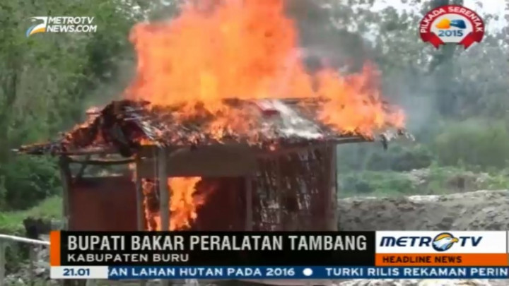 Bupati Buru Membakar Tambang Emas Ilegal di Gunung Botak