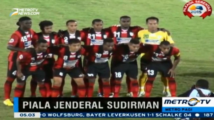 Persipura Jayapura Lolos ke Babak 8 Besar Piala Jenderal Sudirman