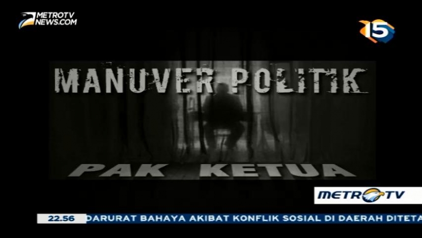 Manuver Politik Pak Ketua (3)