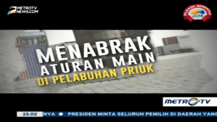 Menabrak Aturan Main di Pelabuhan Priuk (1)