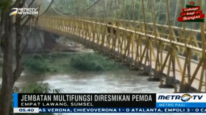 Kabupaten Empat Lawang Sumatra Selatan Miliki Jembatan Gantung Multi Fungsi