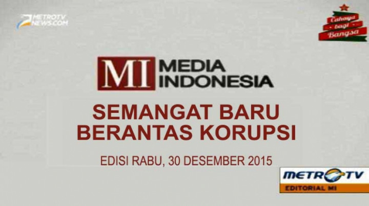 Semangat Baru Berantas Korupsi