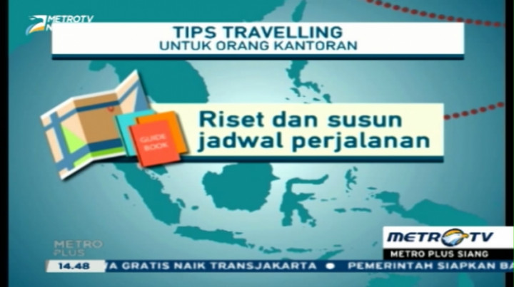 Tips Travelling untuk Orang Kantoran