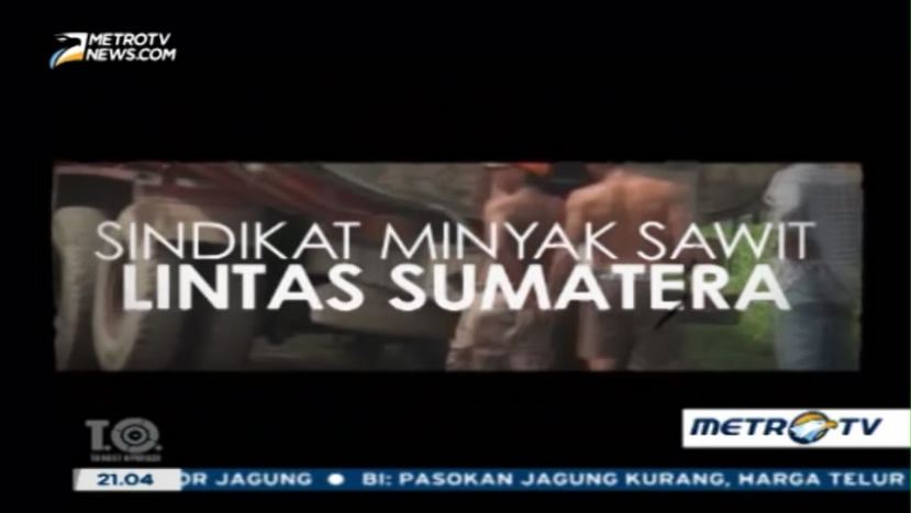 Sindikat Minyak Sawit Lintas Sumatra (1)