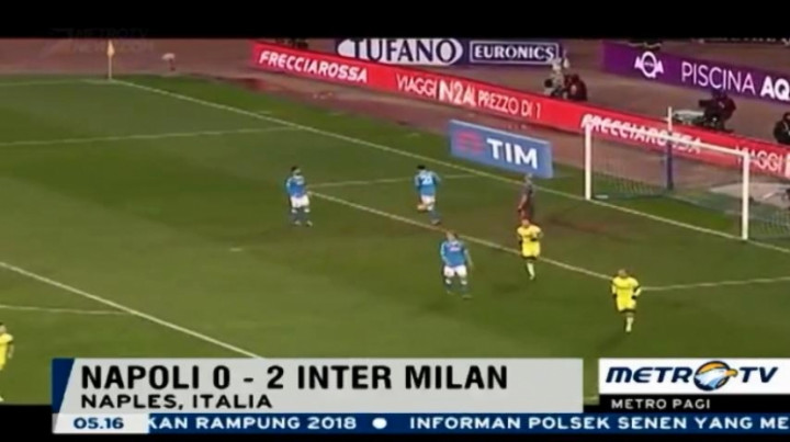 Bungkam Napoli 2-0, Inter Milan Melaju ke Semi Final Coppa Italia