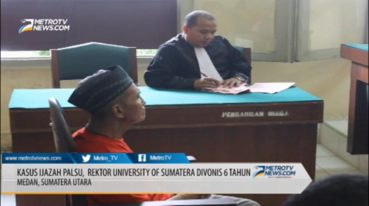 Kasus Ijazah Palsu, Rektor University of Sumatera Divonis 6 Tahun  