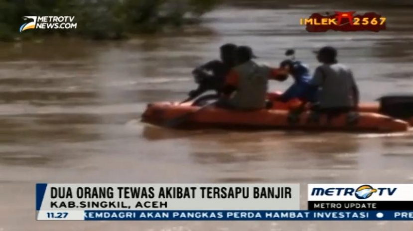 Dua Korban Hilang Terseret Banjir di Aceh Singkil Ditemukan