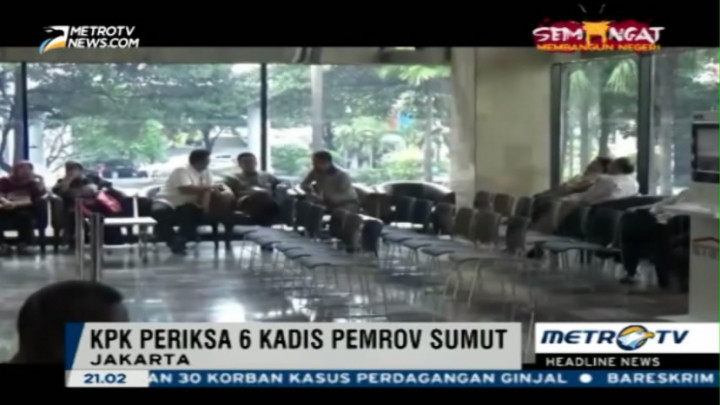 KPK Periksa Enam Kadis Pemprov Sumut 