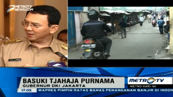 Ahok Tutup Akses Masuk ke Kalijodo 