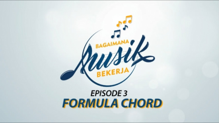 Bagaimana Musik Bekerja: Episode 3, Formula Chord