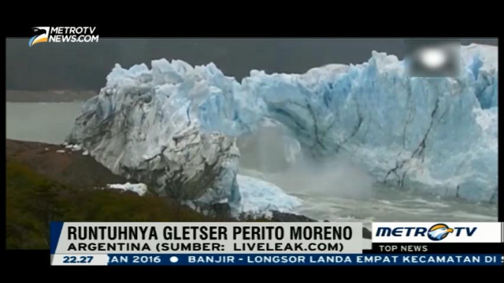 Video Detik-detik Runtuhnya Jembatan Gletser Perito Moreno