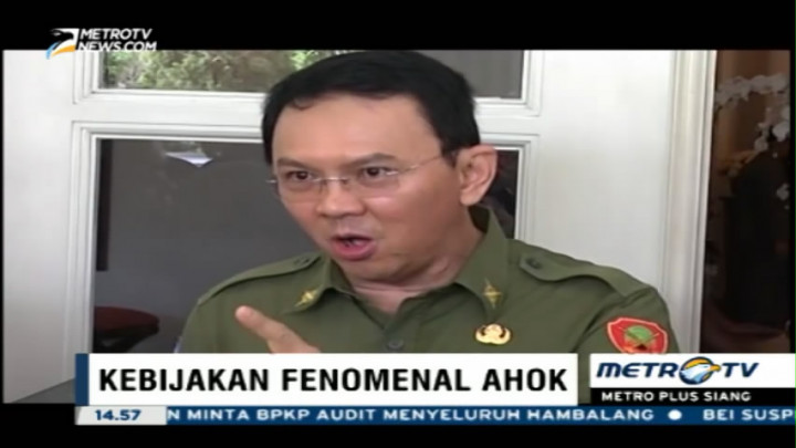 Empat Kebijakan Fenomenal Ahok