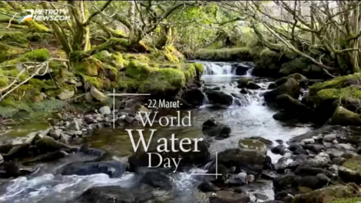 Pada Hari Ini: Peringatan Hari Air Sedunia